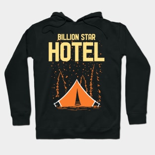 Billion Star Hotel - For Campers Hoodie